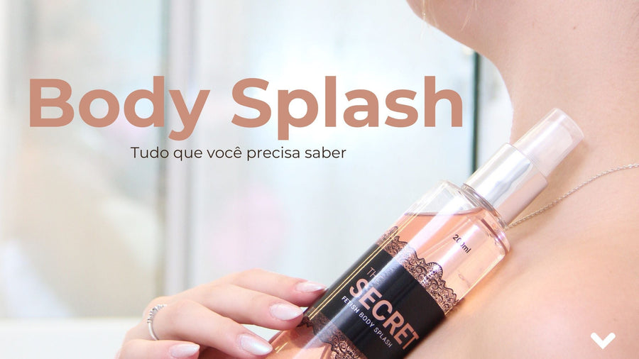 Body Splash: o que é, para que serve e como usar