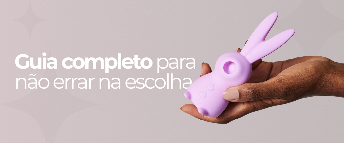 Tipos de vibradores: guia completo para escolher o ideal para você